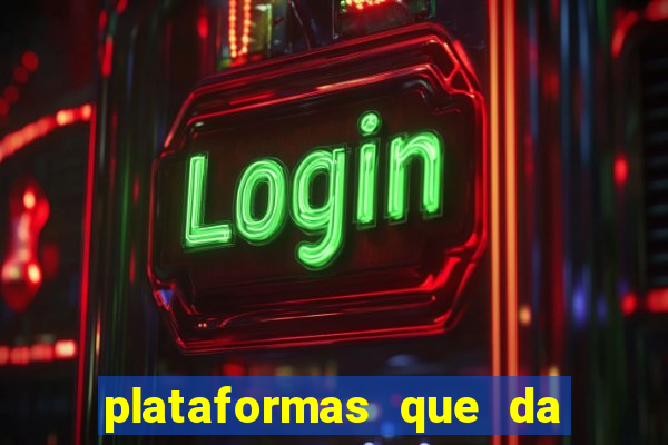 plataformas que da bonus para jogar