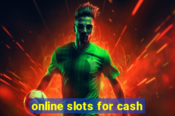 online slots for cash