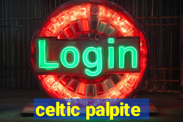 celtic palpite