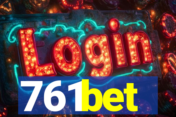 761bet