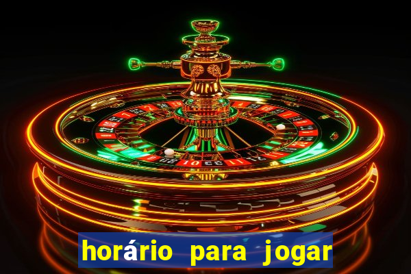 horário para jogar no fortune tiger