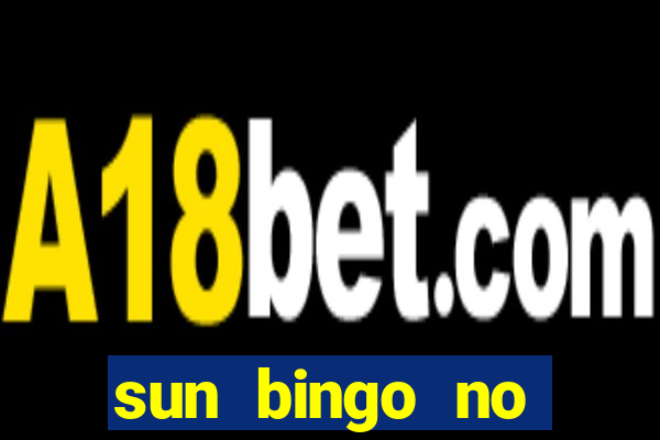 sun bingo no deposit bonus