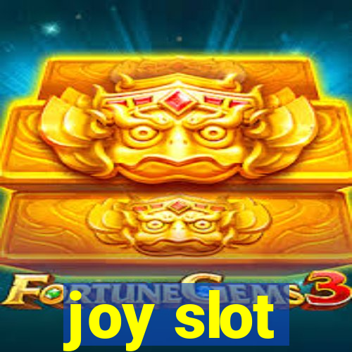 joy slot