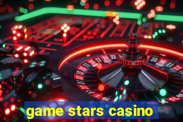 game stars casino