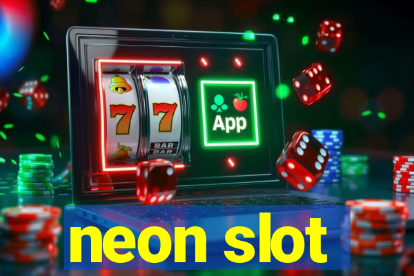 neon slot