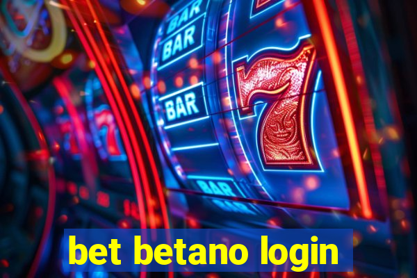 bet betano login