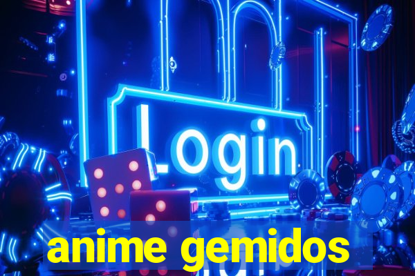 anime gemidos