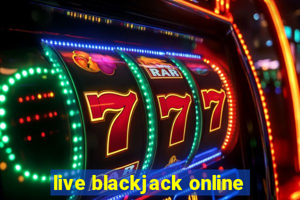 live blackjack online