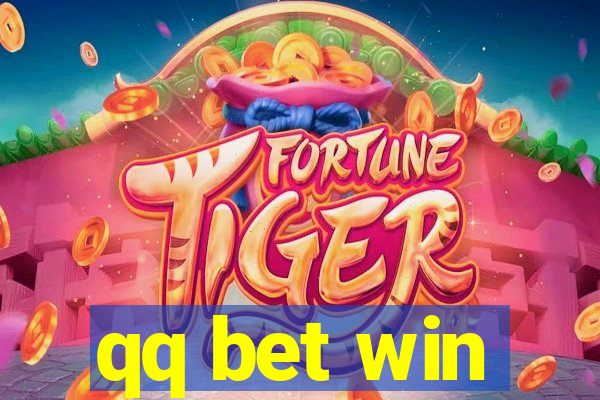 qq bet win