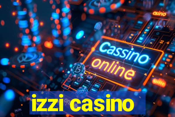 izzi casino