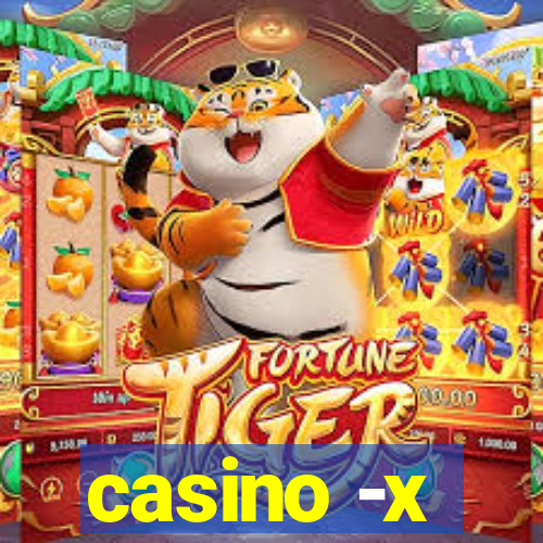 casino -x