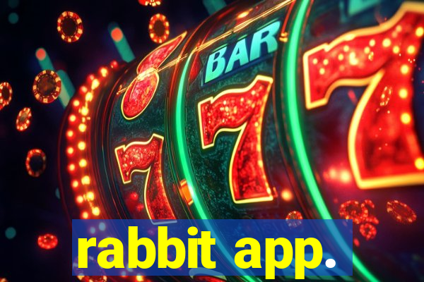 rabbit app.