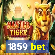 1859 bet