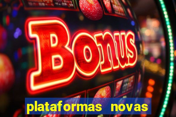 plataformas novas que est o pagando