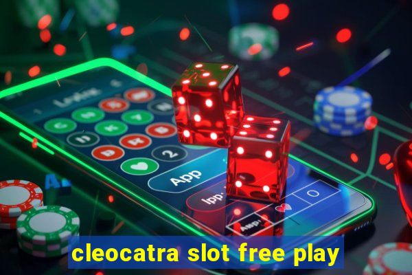 cleocatra slot free play