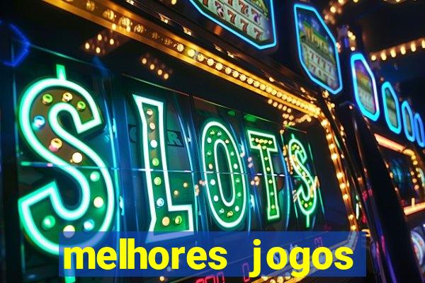 melhores jogos casino online