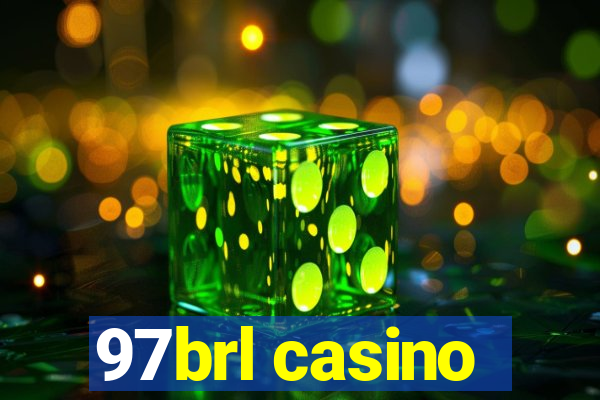 97brl casino