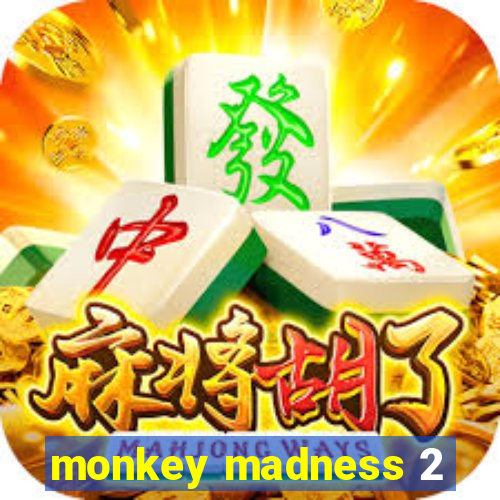 monkey madness 2