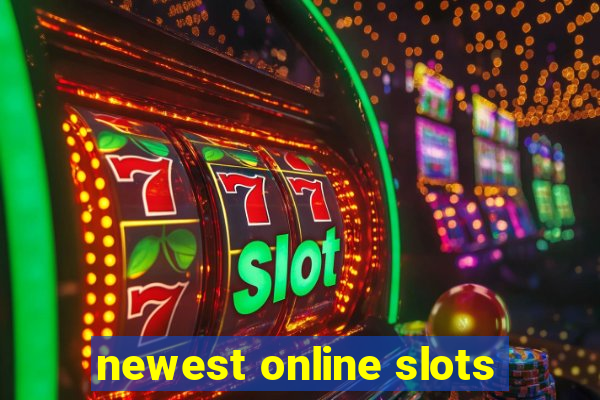 newest online slots