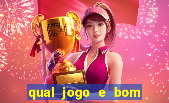 qual jogo e bom para ganhar dinheiro