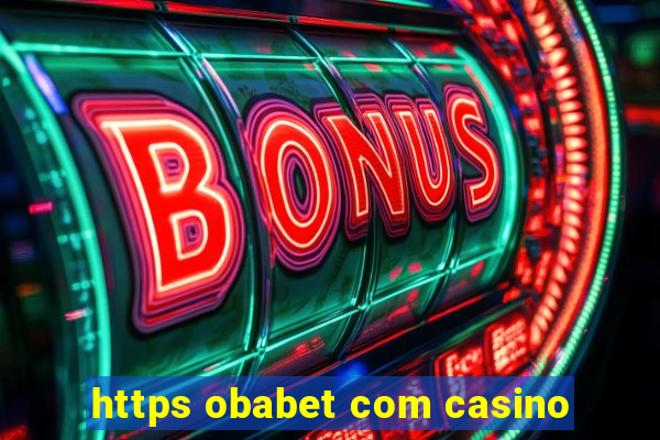 https obabet com casino