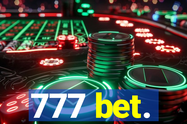 777 bet.