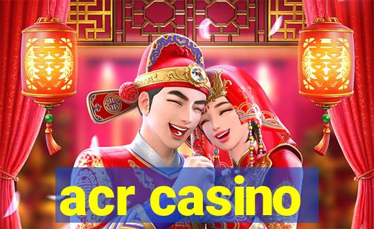 acr casino