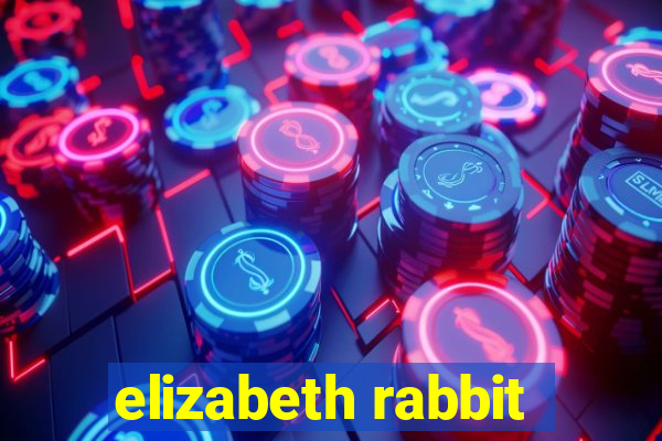 elizabeth rabbit