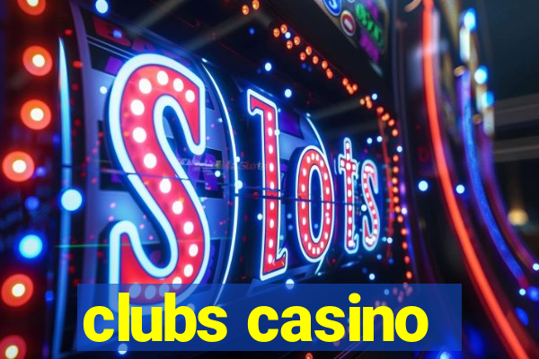 clubs casino