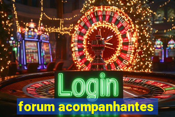 forum acompanhantes