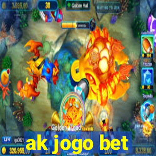 ak jogo bet