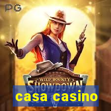 casa casino