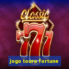 jogo touro fortune