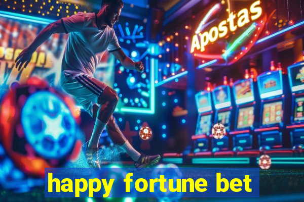 happy fortune bet