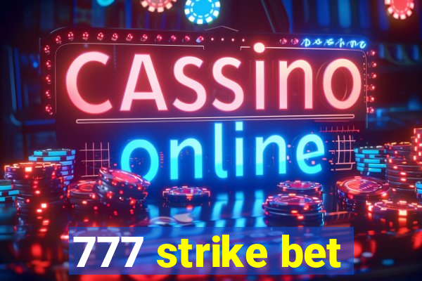 777 strike bet