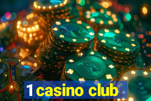 1 casino club