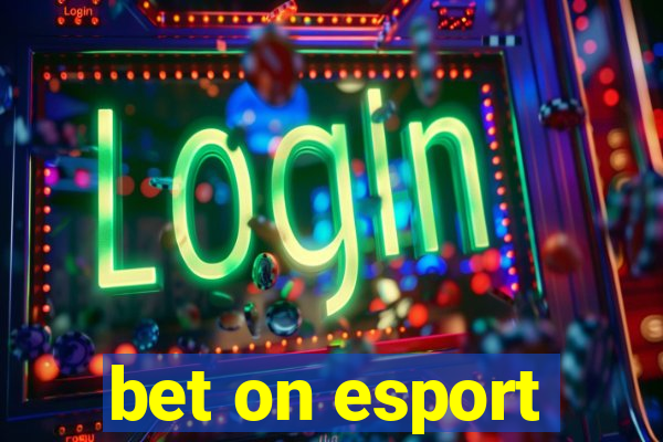 bet on esport