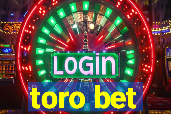 toro bet