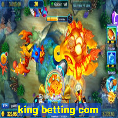 king betting com