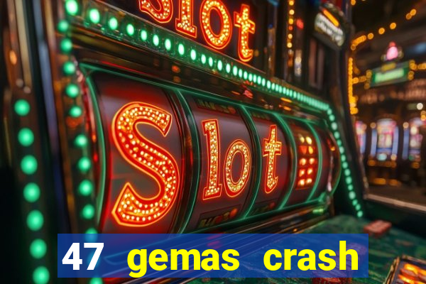 47 gemas crash bandicoot 3