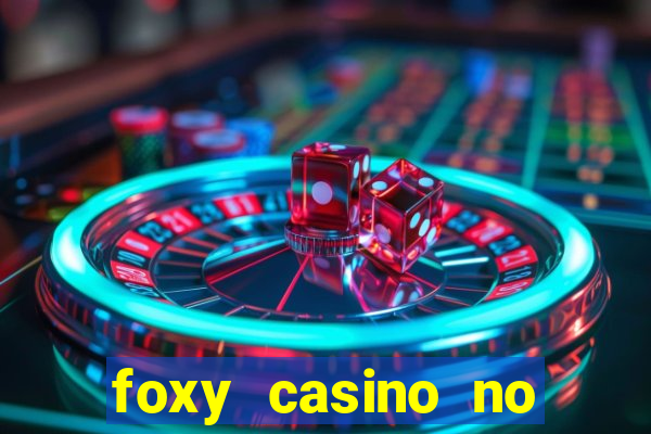 foxy casino no deposit bonus