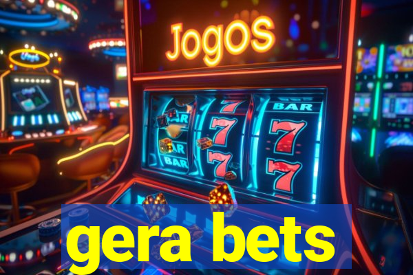 gera bets