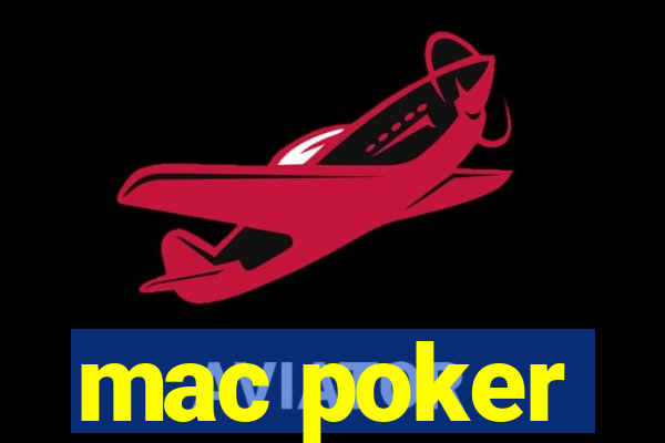 mac poker