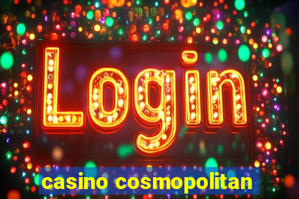 casino cosmopolitan