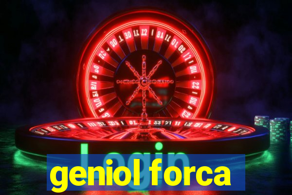 geniol forca