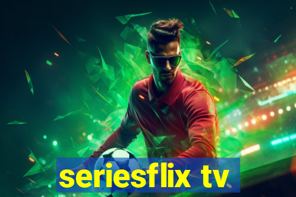 seriesflix tv