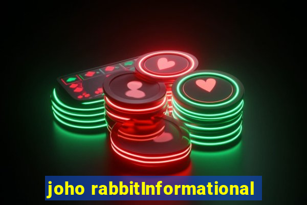 joho rabbitInformational