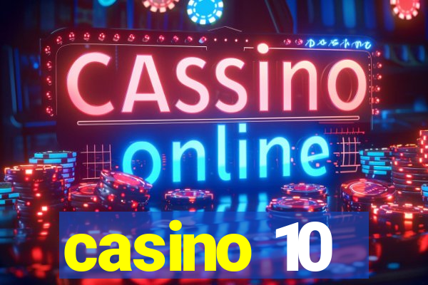 casino 10