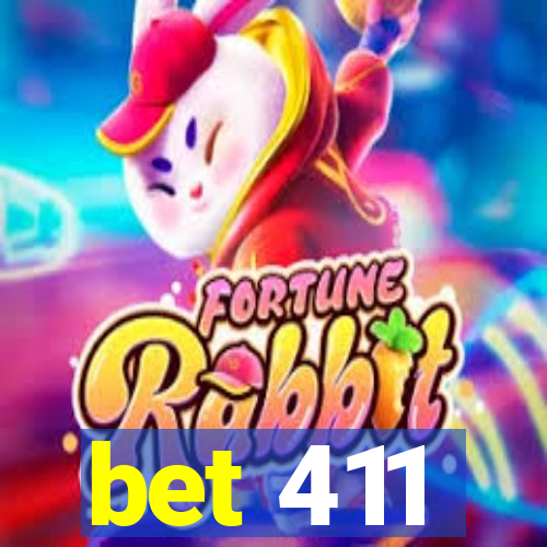 bet 411