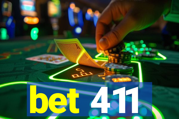 bet 411